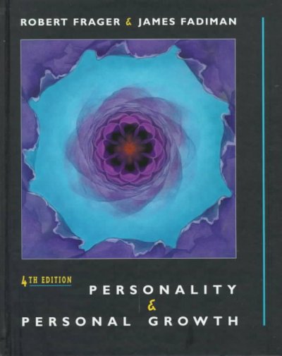 Personality and personal growth / Robert Frager, James Fadiman.
