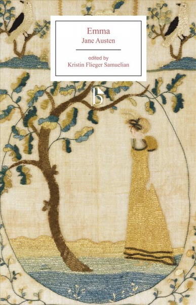 Emma / Jane Austen ; edited by Kristin Flieger Samuelian.