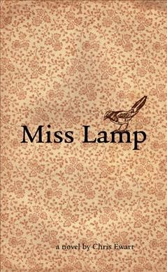 Miss Lamp / Chris Ewart.