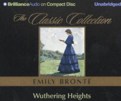 Wuthering heights [sound recording] / Emily Brontë.