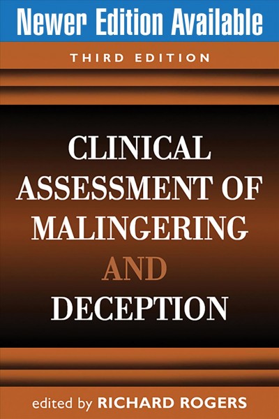 Clinical assessment of malingering and deception / edited by Richard Rogers.