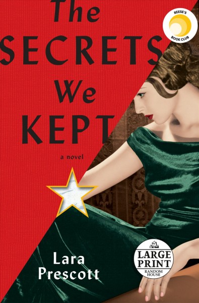 The secrets we kept : a novel / Lara Prescott.