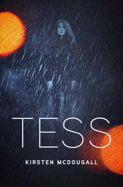 Tess / Kirsten McDougall.