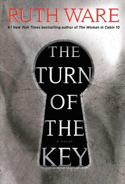 The turn of the key / Ruth Ware.