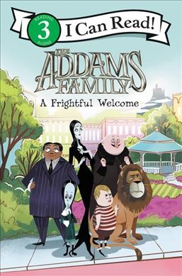 A frightful welcome / adapted by Alexandra West ; pictures by Lissy Marlin.