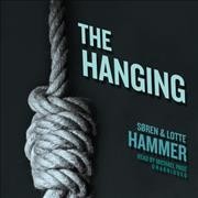 The Hanging / Lotte Hammer.