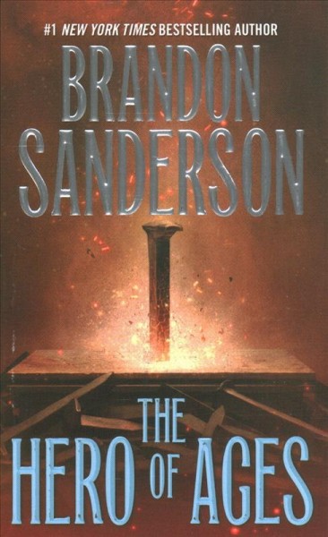 The hero of ages / Brandon Sanderson.