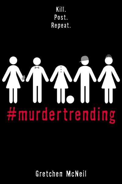#MurderTrending / Gretchen McNeil.