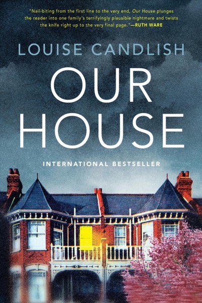 Our house / Louise Candlish.