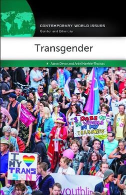 Transgender : a reference handbook / Aaron Devor and Ardel Haefele-Thomas.