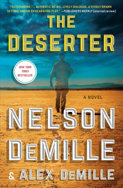 The deserter : a novel / Nelson DeMille, Alex DeMille.