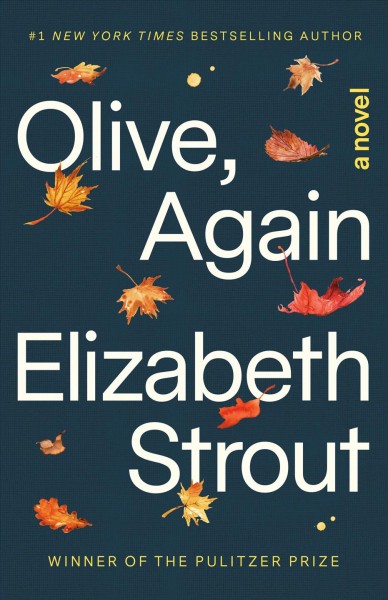 Olive, again / Elizabeth Strout.