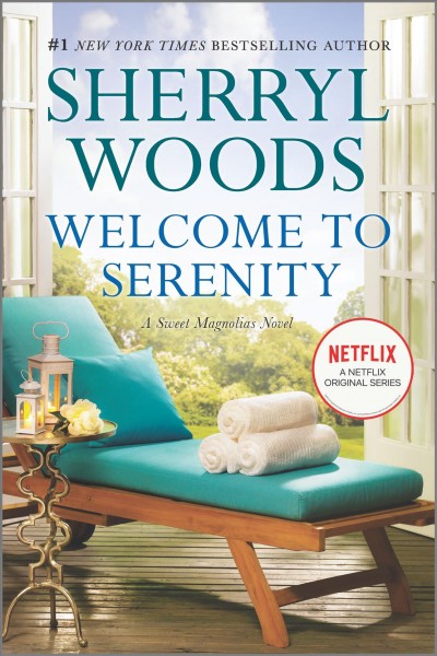 Welcome to Serenity / Sherryl Woods.