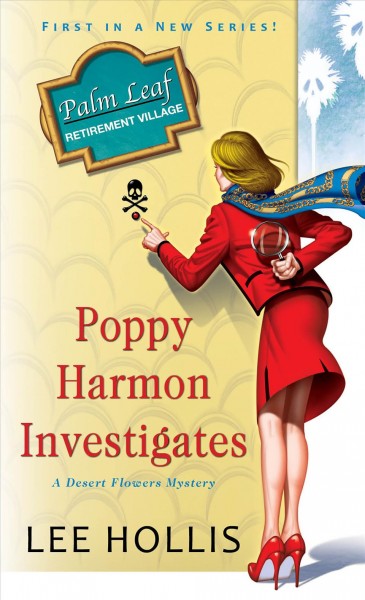 Poppy Harmon investigates / Lee Hollis.
