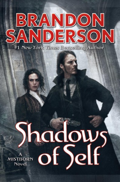 Shadows of Self : a Mistborn novel / Brandon Sanderson.