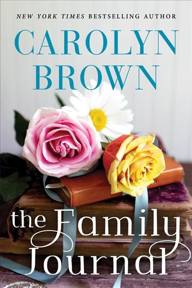 The family journal / Carolyn Brown.