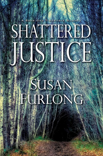 Shattered justice / Susan Furlong.