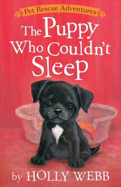 The puppy who couldn't sleep / by Holly Webb ; illustrated by Sophy Williams.