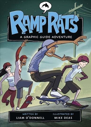 Ramp rats : a graphic guide adventure Trade Paperback{} Liam O'Donnell.