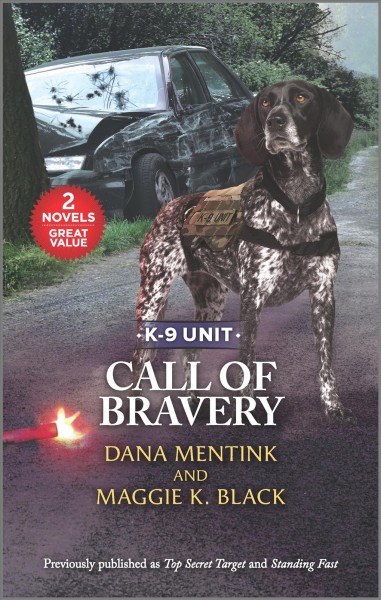 Call of Bravery / Dana Mentink and Maggie K. Black
