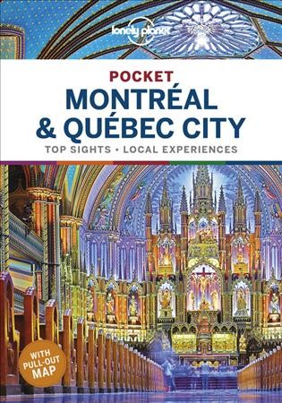 Pocket Montréal & Québec City / Regis St. Louis, Steve Fallon, Phillip Tang.