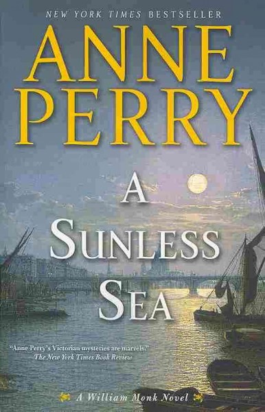 A sunless sea / Anne Perry.