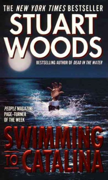 Swimming to Catalina : v. 4 : Stone Barrington Novel / Stuart Woods.