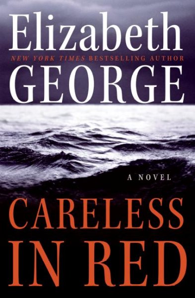 Careless in Red : v. 15 : Inspector Lynley / Elizabeth George.