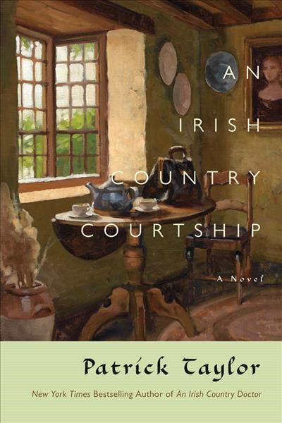 An Irish country courtship : v. 5 : Irish Country / Patrick Taylor.