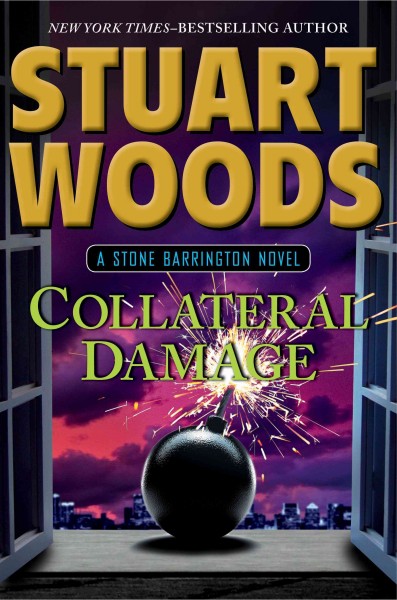 Collateral Damage : v. 25 : a Stone Barrington novel / Stuart Woods.