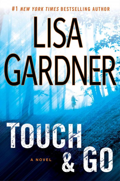 Touch & Go : v. 2 : Tessa Leoni / Lisa Gardner.