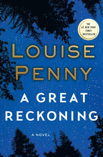 A Great Reckoning : v. 12 : Chief Inspector Gamache / Louise Penny.