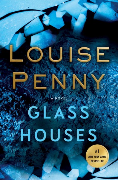 Glass Houses : v. 13 : Chief Inspector Gamache / Louise Penny.