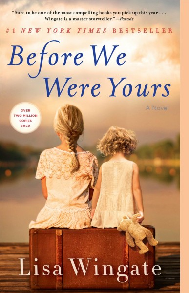 Before We Were Yours : [Book Club Kit, 4 copies] / Lisa Wingate [kit].