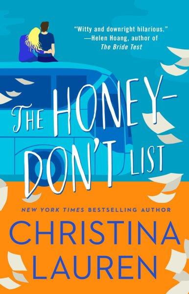 The honey-don't list / Christina Lauren.