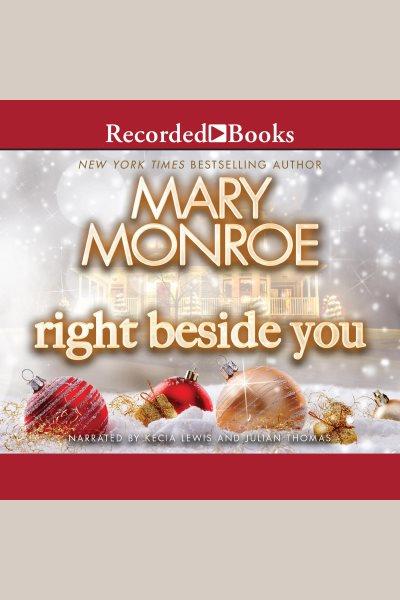 Right beside you [electronic resource] / Mary Monroe.