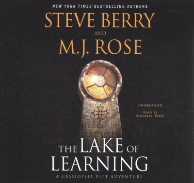 The lake of learning / Steve Berry and M. J. Rose.