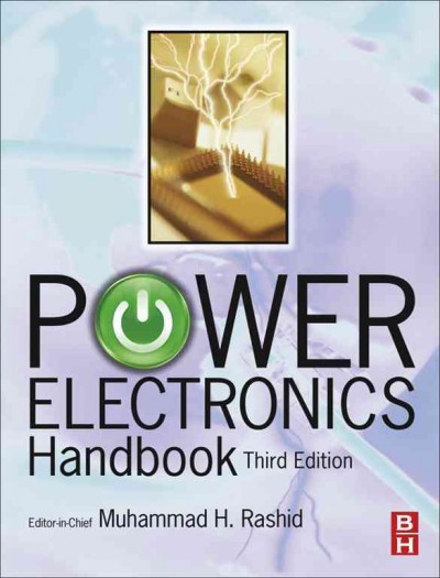 Power electronics handbook : devices, circuits, and applications / edited by Muhammad H. Rashid.