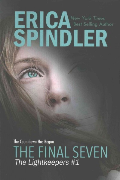 The final seven / Erica Spindler.
