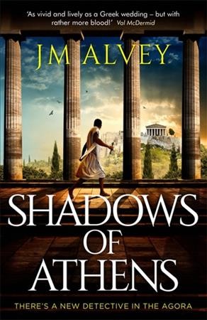 Shadows of Athens / JM Alvey