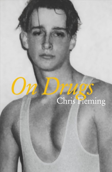 On drugs / Chris Fleming.