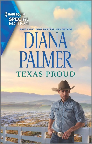 Texas proud / Diana Palmer.