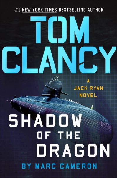Tom Clancy Shadow of the dragon / Marc Cameron.