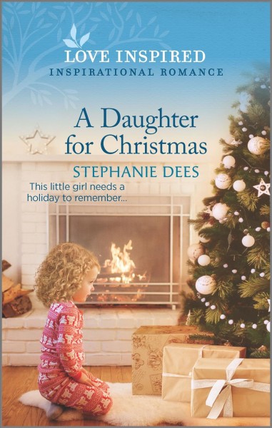 A daughter for Christmas / Stephanie Dees.