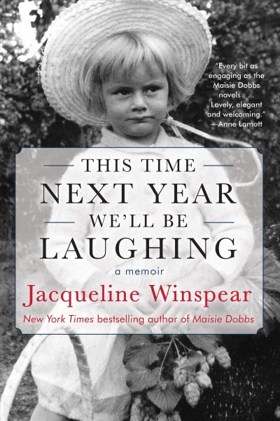 This time next year we'll be laughing [electronic resource] / Jacqueline Winspear.