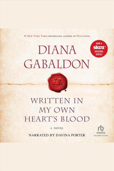 Written in my own heart's blood [electronic resource] : Outlander (gabaldon) series, book 8. Diana Gabaldon.