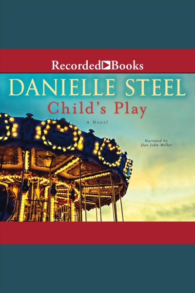 Child's play [electronic resource]. Danielle Steel.