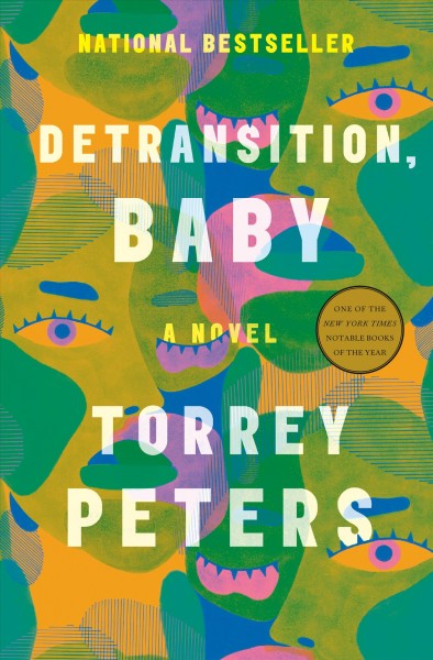 Detransition, baby : a novel / Torrey Peters.