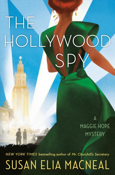 The Hollywood spy / Susan Elia MacNeal.