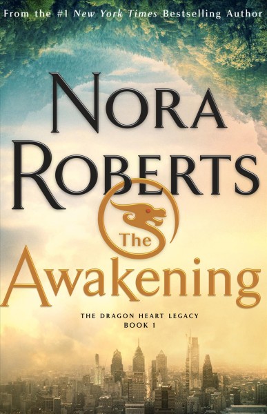 The awakening / Nora Roberts.